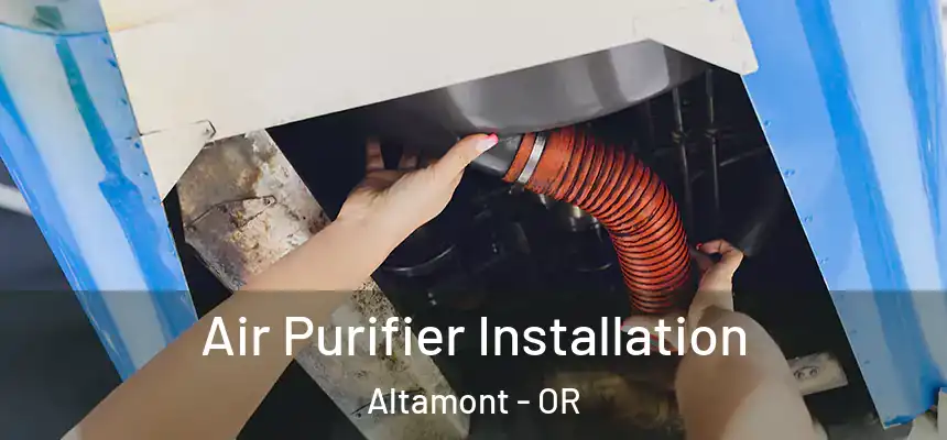  Air Purifier Installation Altamont - OR