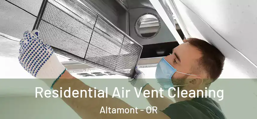 Residential Air Vent Cleaning Altamont - OR